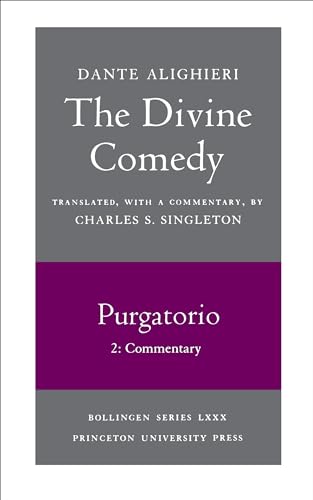9780691019109: The Divine Comedy, II. Purgatorio, Vol. II. Part 2: Commentary