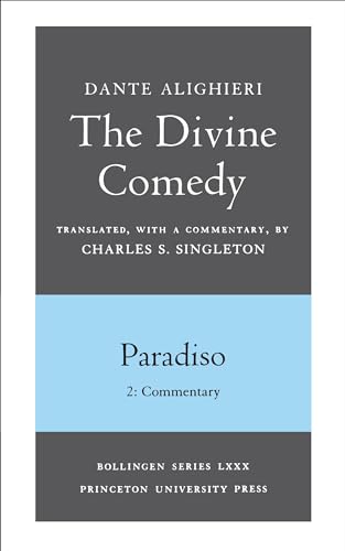 Divine Comedy : Paradiso/Commentary - Dante Alighieri; Singleton, Charles Southward (TRN)