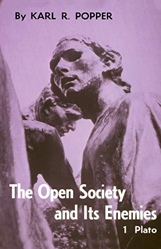 The Open Society and Its Enemies, Vol. 1: The Spell of Plato - Popper, Karl R.