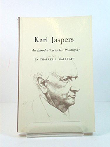 9780691019710: Karl Jaspers: An Introduction to His Philosophy (Princeton Legacy Library, 1805)