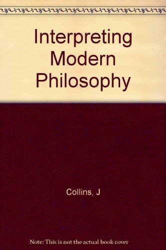9780691019857: Interpreting Modern Philosophy (Princeton Legacy Library, 1300)
