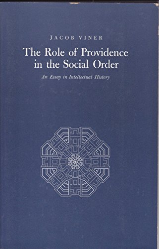 The Role of Providence in the Social Order: An Essay in Intellectual History (9780691019901) by Jacob Viner