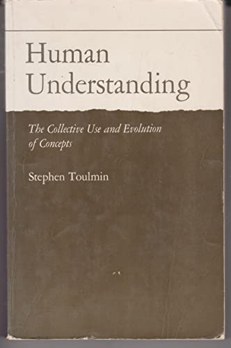 Imagen de archivo de Human Understanding, Volume I - The Collective Use and Evolution of Concepts a la venta por Better World Books