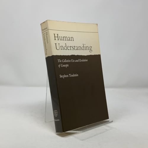 9780691019963: Human Understanding, Volume I: The Collective Use and Evolution of Concepts
