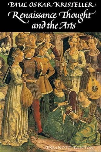 Imagen de archivo de Renaissance Thought and the Arts : Collected Essays a la venta por Better World Books