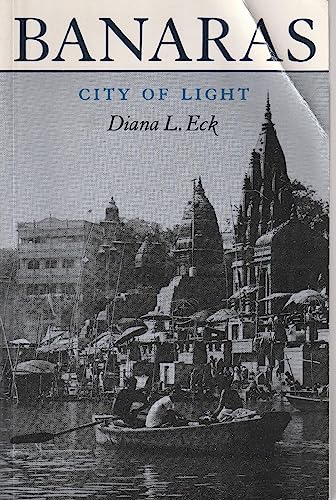 9780691020235: Banaras: City of Light