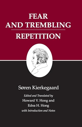 Imagen de archivo de Fear and Trembling/Repetition : Kierkegaard's Writings, Vol. 6 a la venta por Ergodebooks