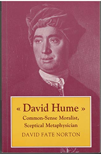 Imagen de archivo de David Hume: Common-Sense Moralist, Sceptical Metaphysician a la venta por Idaho Youth Ranch Books