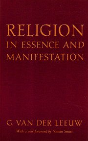 Beispielbild fr Religion in Essence and Manifestation zum Verkauf von Better World Books