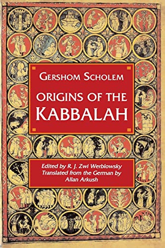 Imagen de archivo de Origins of the Kabbalah. Translated from the German by Allan Arkush a la venta por Hammer Mountain Book Halls, ABAA