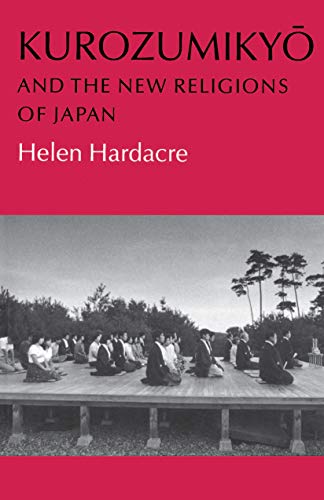 9780691020488: Kurozumikyo and the New Religions of Japan