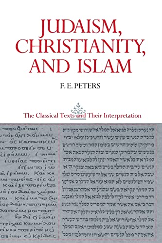 9780691020549: Judaism, Christianity, and Islam, Vol. 2: The Word And The Law And The People Of God: The Classical Texts and Their Interpretation : the Word and the Law and the People of God