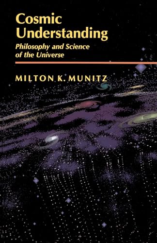 Imagen de archivo de Cosmic Understanding: Philosophy and Science of the Universe a la venta por ThriftBooks-Dallas