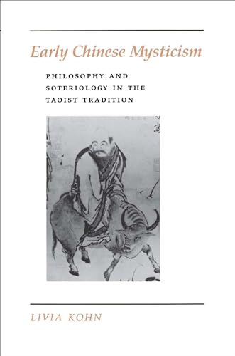 Stock image for Early Chinese Mysticism : Philosophy and Soteriology in the Taoist Tradition for sale by Powell's Bookstores Chicago, ABAA
