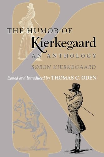 9780691020853: The Humor of Kierkegaard: An Anthology