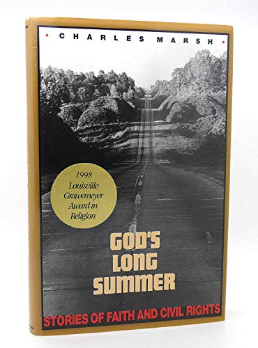 Beispielbild fr God's Long Summer : Stories of Faith and Civil Rights zum Verkauf von Better World Books