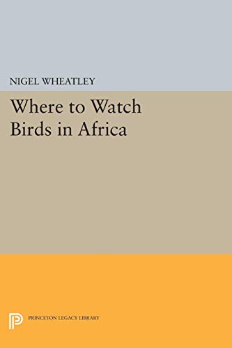 9780691021409: Where to Watch Birds in Africa