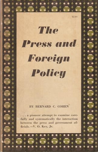 9780691021577: Press and Foreign Policy (Princeton Legacy Library, 2321)