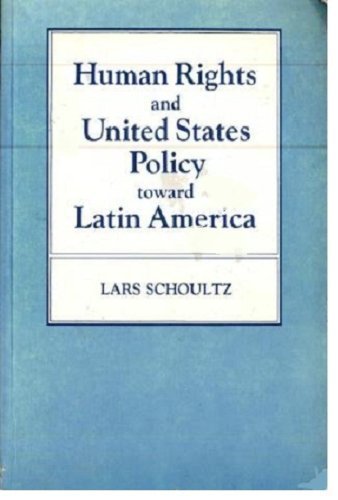 Beispielbild fr Human rights and United States policy toward Latin America. zum Verkauf von Kloof Booksellers & Scientia Verlag