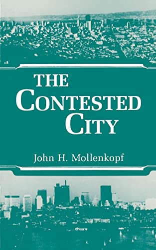 Stock image for The Contested City for sale by Wonder Book