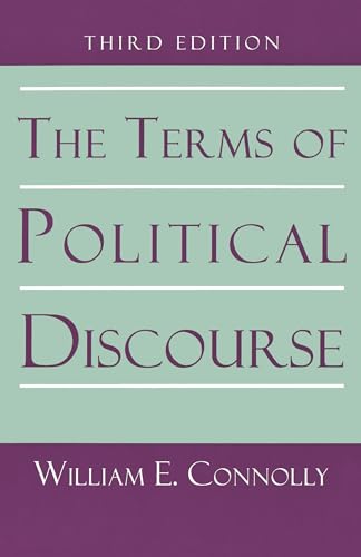 The Terms of Political Discourse. (Princeton Paperbacks) (9780691022239) by Connolly, William E.