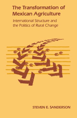 Beispielbild fr The Transformation of Mexican Agriculture: International Structure and the Politics of Rural Change zum Verkauf von PsychoBabel & Skoob Books