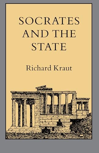 9780691022413: Socrates and the State