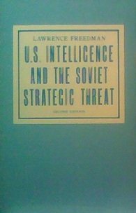 Beispielbild fr U.S. Intelligence and the Soviet Strategic Threat: Updated Edition (Princeton Legacy Library, 444) zum Verkauf von Wonder Book