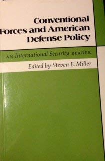 Stock image for Conventional Forces and American Defense Policy: An International Security Reader (International Security Readers) for sale by Montclair Book Center