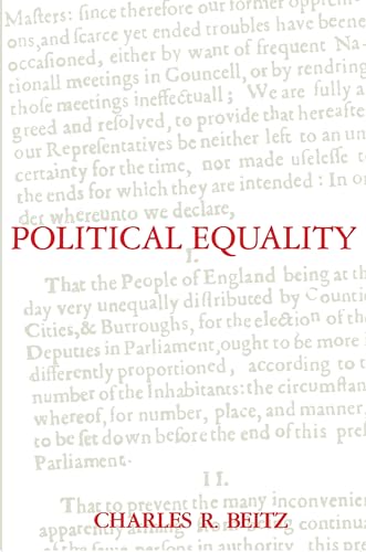 Political Equality An Essay in Democratic Theory - Charles R. Beitz