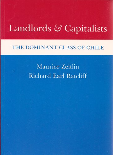Stock image for Landlords and Capitalists : The Dominant Class of Chile for sale by Better World Books: West
