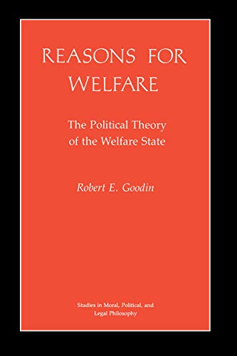 Imagen de archivo de Reasons for Welfare: The Political Theory of the Welfare State (Studies in Moral, Political, and Legal Philosophy) a la venta por HPB Inc.