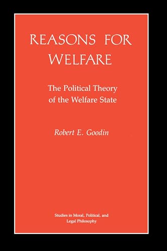 Stock image for Reasons for Welfare : The Political Theory of the Welfare State for sale by Better World Books