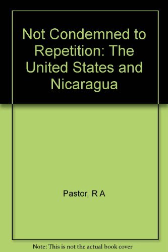 9780691022918: Condemned to Repetition: The United States and Nicaragua
