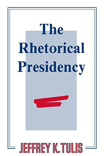 Stock image for The Rhetorical Presidency for sale by Front Cover Books