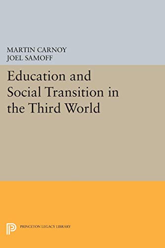 Stock image for Education & Social Transition in the Third World for sale by ThriftBooks-Dallas