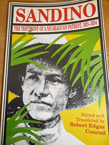 Stock image for Sandino  " the Testimony of a Nicaraguan Patriot, 1921 "1934 (Paper) (Princeton Legacy Library, 1094) for sale by WorldofBooks