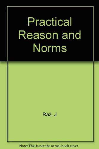 9780691023205: Practical Reason and Norms