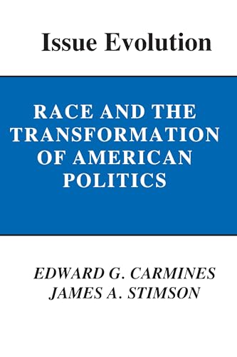 Beispielbild fr Issue Evolution : Race and the Transformation of American Politics zum Verkauf von Better World Books