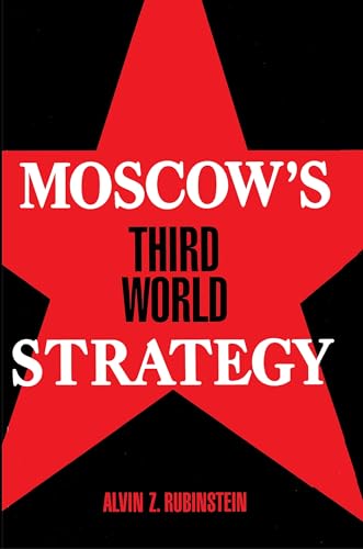 9780691023328: Moscow's Third World Strategy