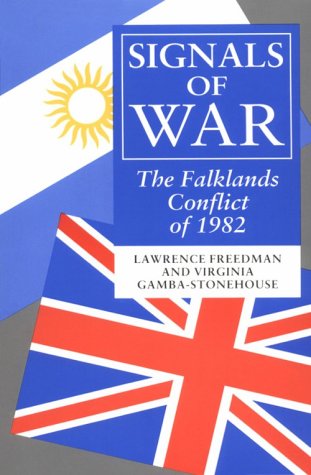 9780691023441: Freedman: Signals Of War: The Falklands Conflict Of 1982 (paper)