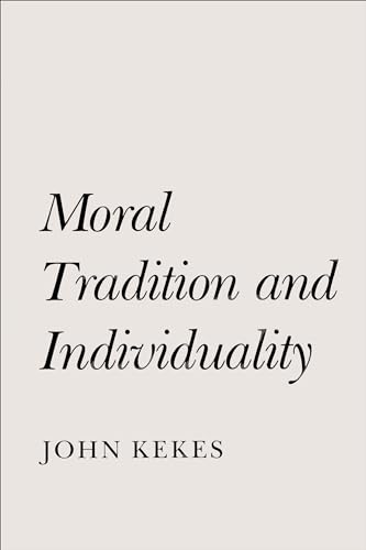 Imagen de archivo de Moral Tradition and Individuality a la venta por Books From California