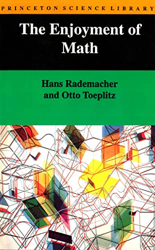 The Enjoyment of Math (9780691023519) by Rademacher, Hans