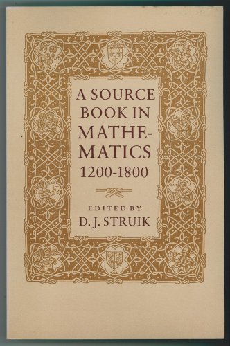 9780691023977: A Source Book in Mathematics, 1200-1800 (Princeton Legacy Library, 445)