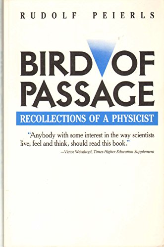9780691024165: Bird of Passage: Recollections of a Physicist (Princeton Legacy Library, 55)