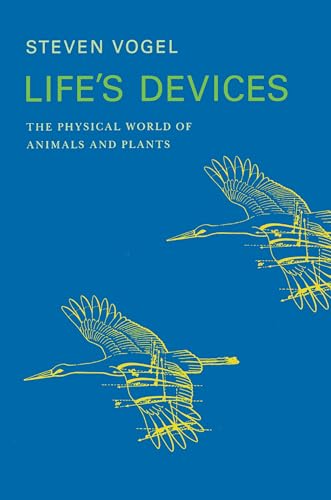 Beispielbild fr Life's Devices: The Physical World of Animals and Plants (Princeton Paperbacks) zum Verkauf von More Than Words