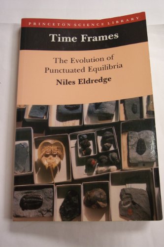 Stock image for Time Frames. The Evolution of Punctuated Equilibria for sale by Research Ink