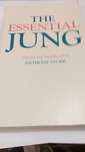 Imagen de archivo de The Essential Jung: Selected Writings Introduced by Anthony Storr a la venta por BooksRun