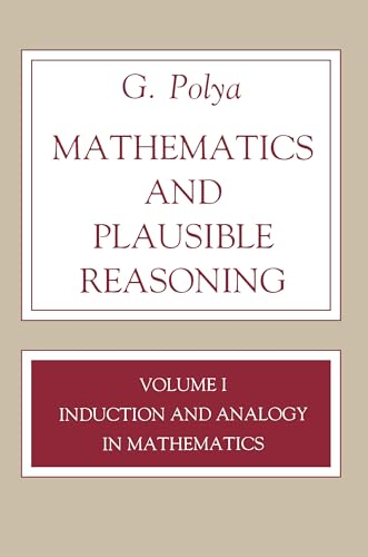 9780691025094: Mathematics and Plausible Reasoning, Volume 1: Induction and Analogy in Mathematics: 001 (Princeton Paperback)
