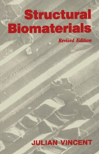Beispielbild fr Structural Biomaterials: (Revised Edition) zum Verkauf von WorldofBooks